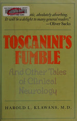 Toscanini's Fumble: And Other Tales of Clinical Neurology