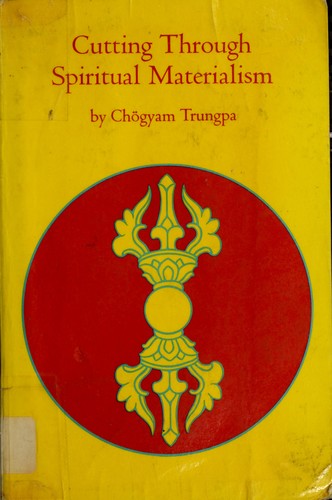 Cutting Through Spiritual Materialism cover
