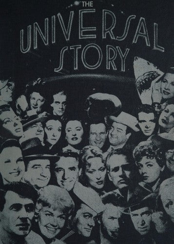The Universal Story: The Complete History of the Studio and Its 2,641 Films cover