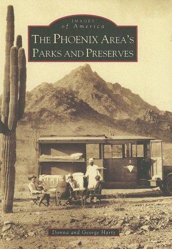 The Phoenix Area's Parks and Preserves (AZ) (Images of America) cover