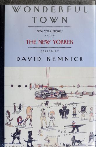Wonderful Town: New York Stories from The New Yorker cover