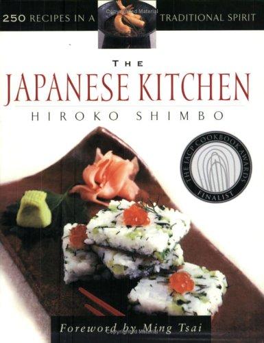 The Japanese Kitchen: 250 Recipes in a Traditional Spirit cover