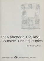The Rancheria, Ute, and Southern Paiute Peoples