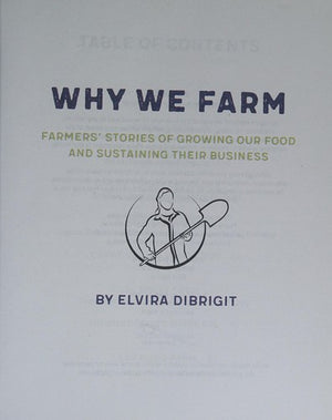 Why We Farm: Farmers' Stories of Growing Our Food and Sustaining Their Business