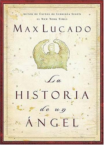 An Angels Story/ La Historia De Un Angel (Spanish Edition) cover