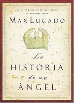 An Angels Story/ La Historia De Un Angel (Spanish Edition)