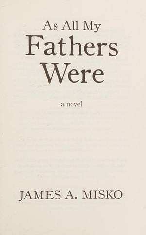 As All My Fathers Were