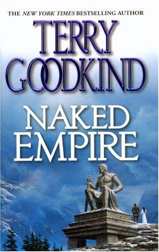 Naked Empire: Book Eight of The Sword of Truth cover