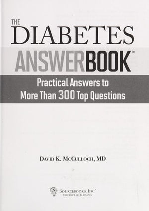 The Diabetes Answer Book: Practical Answers to More than 300 Top Questions