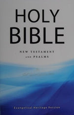 Holy Bible New Testament and Psalms Evangelical Heritage Version