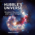 Hubble's Universe: Greatest Discoveries and Latest Images