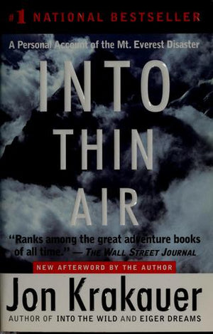 Into Thin Air: A Personal Account of the Mt. Everest Disaster