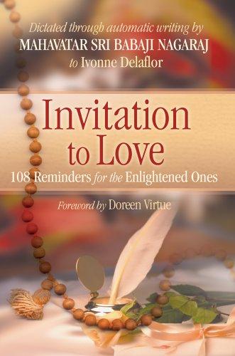 Invitation To Love: 108 Reminders for the Enlightened Ones cover