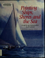 Painting Ships, Shores and the Sea