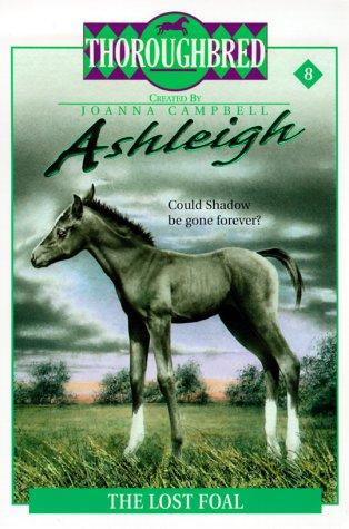 The Lost Foal (Ashleigh, No. 8) cover