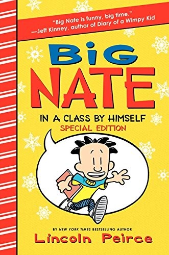 Big Nate: In a Class by Himself: Includes 16 Extra Pages of Fun! cover