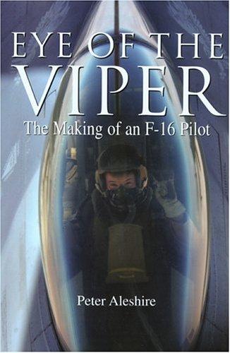 Eye of the Viper: The Making of an F-16 Pilot cover