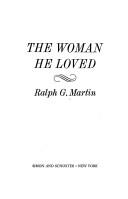 The Woman He Loved: The Story of the Duke and Duchess of Windsor cover
