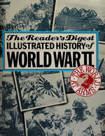 The World at Arms: Reader's Digest Illustrated History of World War II