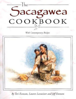 Sacagawea Cookbook (Lewis & Clark Expedition)