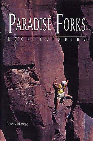 Paradise Forks Rock Climbing cover