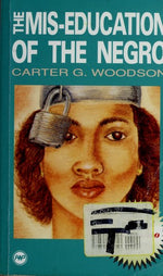 The Mis-Education of the Negro