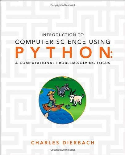 Introduction to Computer Science Using Python: A Computational Problem-Solving Focus cover