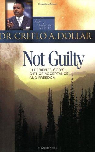 Not Guilty: Experience God's Gift Of Acceptance And Freedom (Life Solutions Series) cover