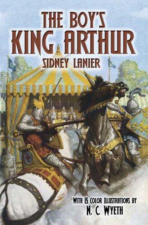 The Boy's King Arthur (Dover Children's Classics)