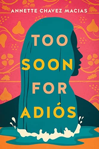 Too Soon for Adiós cover