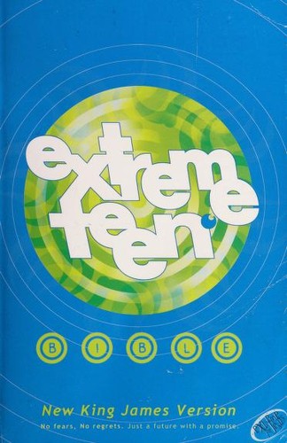 Extreme Teen Bible New King James Version cover