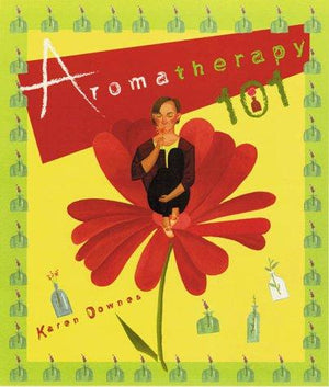 Aromatherapy 101