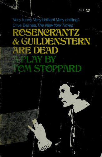 Rosencrantz & Guildenstern Are Dead: A Play in Three Acts cover