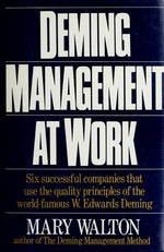 Deming Management at Work