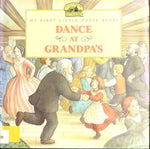 Dance at Grandpa's: Adapted from the Little House Books by Laura Ingalls Wilder (My First Little House Picture Books)
