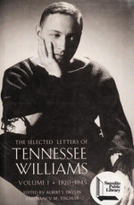 The Selected Letters of Tennessee Williams, Volume I: 1920-1945