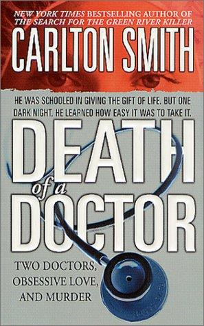 Death of a Doctor (St. Martin's True Crime Library) cover