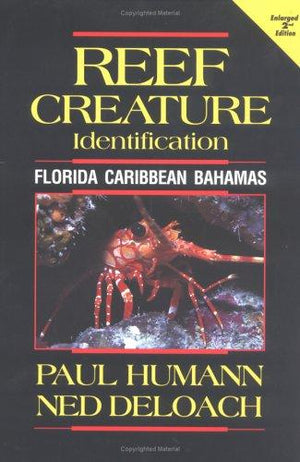 Reef Creature Identification: Florida, Caribbean, Bahamas