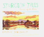 Sturgeon Tales: Stories of the Delta