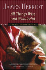 All Things Wise and Wonderful (All Creatures Great and Small)