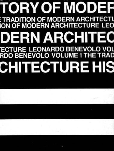 History of Modern Architecture, Vol. 1: The Tradition of Modern Architecture cover
