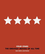 Four-Star Movies: The 101 Greatest Films of All Time
