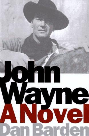 John Wayne: A Novel cover