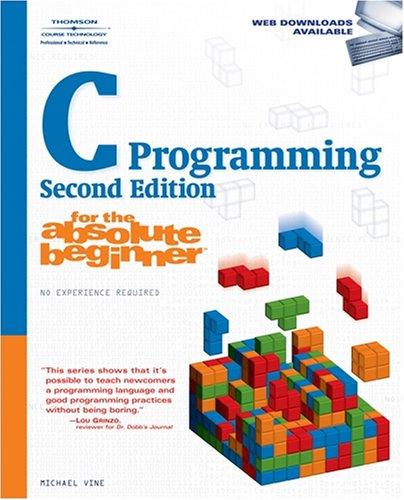 C Programming for the Absolute Beginner cover