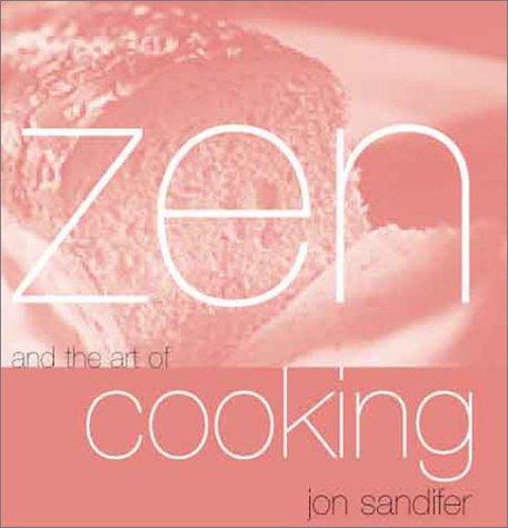 Zen and the Art of Cooking cover