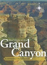 Your Guide to the Grand Canyon (True North Series)