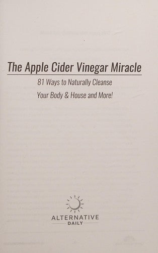 81 Ways To Naturally Cleanse Your Body & House And More! The Apple Cider Vinegar Miracle cover