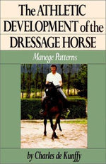 The Athletic Development of the Dressage Horse: Manege Patterns