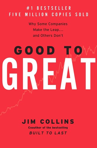 Good to Great: A Study of Management Strategies of Companies with Lasting Growth cover