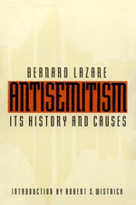 Antisemitism: Its History and Causes
